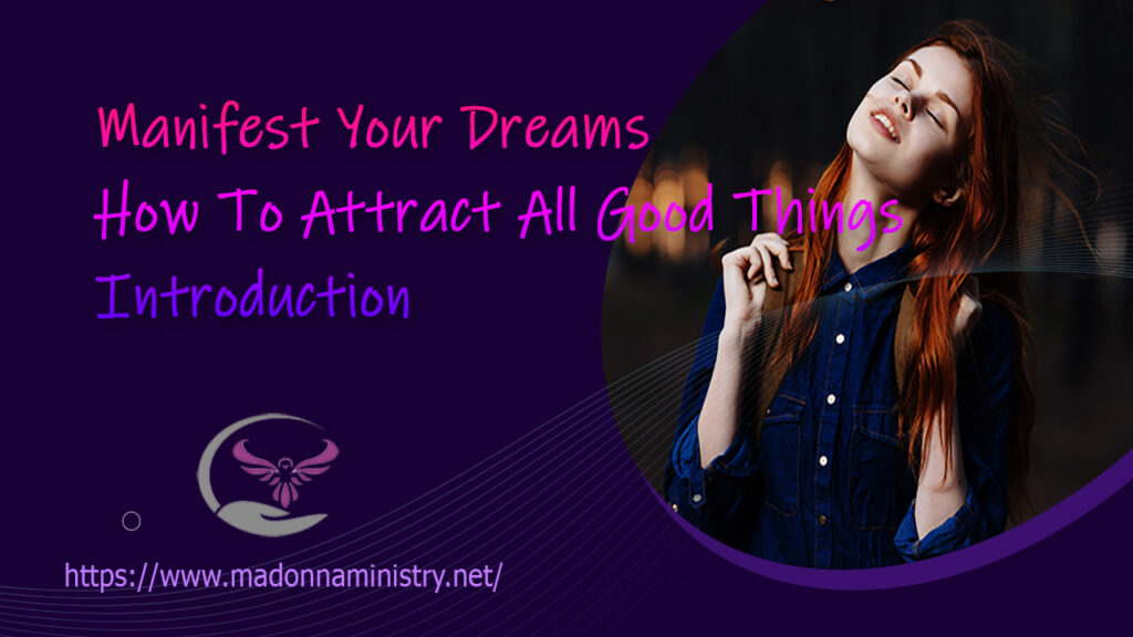 Manifest Your Dreams Intro