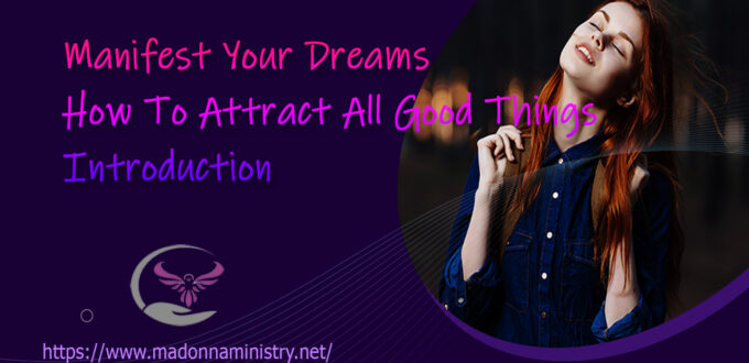 Manifest Your Dreams Intro